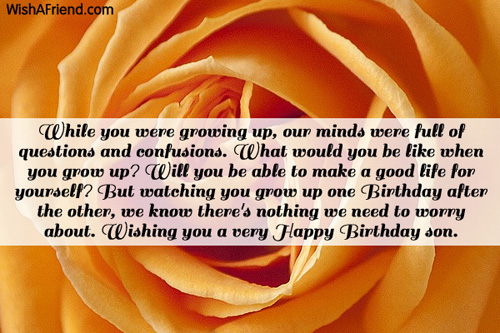 While you were growing up, our, Son Birthday Message