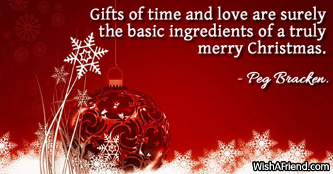 'Gifts of time and love are, Merry Christmas Quote