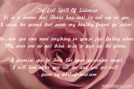 well soon poems spell sister sickness evil quotes poem illness cast quotesgram getwellsoon its wishafriend