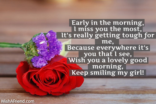 Early in the morning, I miss, Good Morning Message For Girlfriend