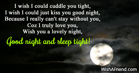 night good girlfriend messages cuddle wish could goodnight just kiss tight