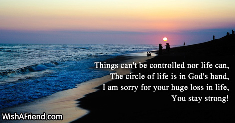 Things can't be controlled nor life, Sympathy Message For 