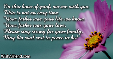 In this hour of grief, we, Sympathy Message For Loss Of Father