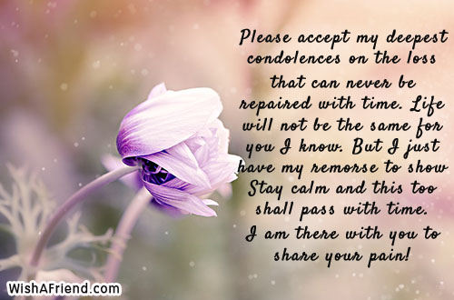 Please accept my deepest condolences on, Sympathy Card Message