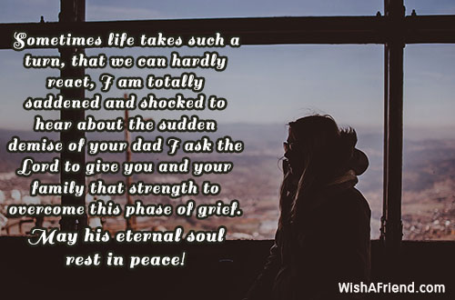 Sometimes life takes such a turn,, Sympathy Message For Loss Of Father