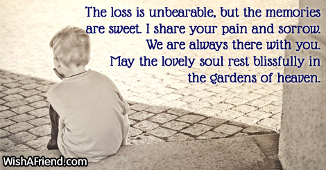 The loss is unbearable but the Sympathy Message For Loss 