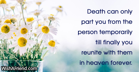 Death can only part you from, Sympathy Message For Loss Of 
